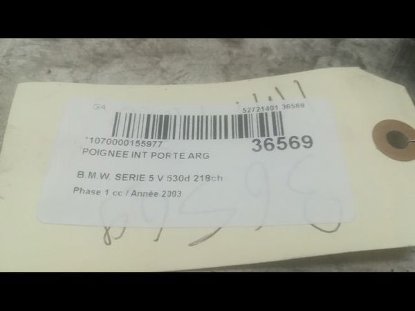 Poignee int porte arg Bmw 5 (E60) 530 d (2002-2005)