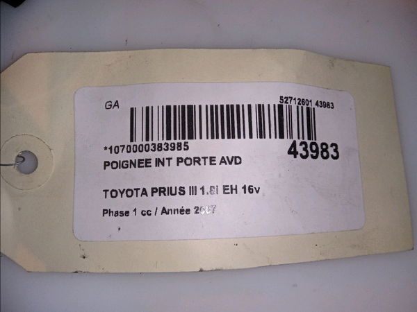 Poignee int porte avd Toyota PRIUS Liftback (_W2_) 1.5 hybrid (nhw20_) (2003-2009)