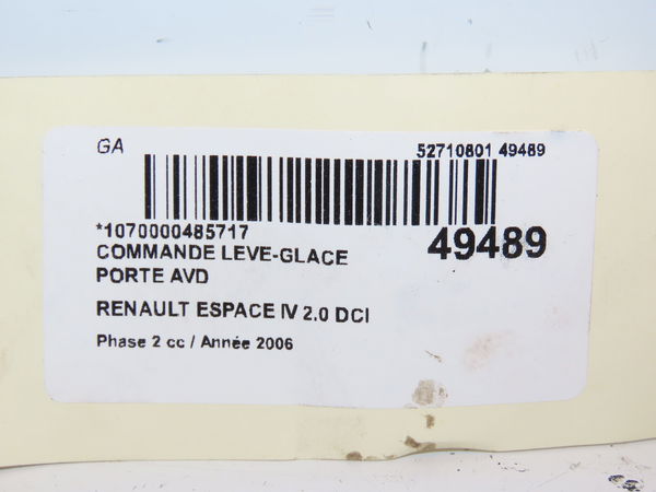 Commande lève-glace porte avant droite Renault ESPACE IV (JK0-1_) 2.0 dci (jk01, jk02, jk1j, jk1k, jk1h) (2006)