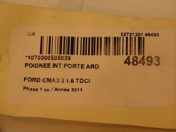 Poignee int porte ard Ford C-MAX II (DXA-CB7, DXA-CEU) 1.6 tdci (2010-2019) 5 portes