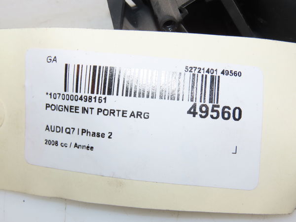 Poignee int porte arg Audi Q7 (4LB) 3.0 tdi quattro (2006-2008)