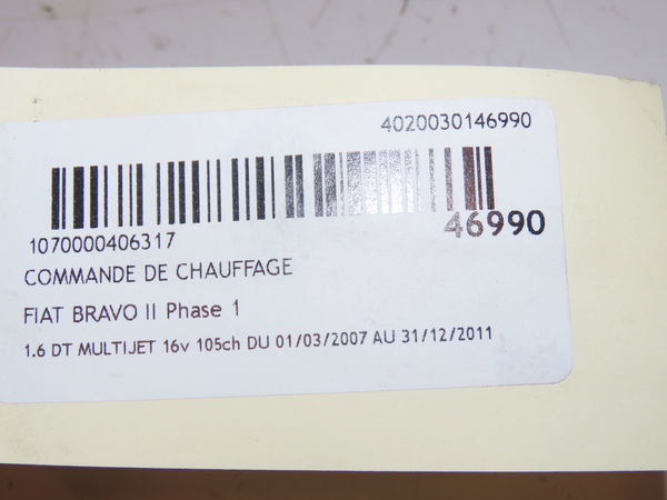 Commande de chauffage Fiat BRAVO II (198_) 1.6 d multijet (198axh1b) (2007-2014) 5 portes
