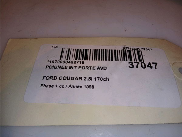 Poignee int porte avd Ford COUGAR (EC_) 2.5 v6 24v (1998-2001)