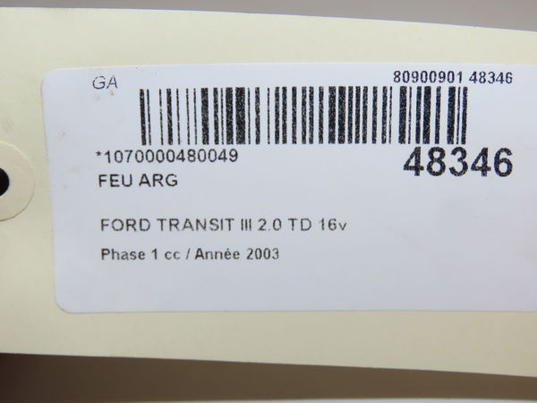 Feu arrière gauche Ford TRANSIT Camionnette (FA_ _) 2.0 di (fae_, faf_, fag_) (2000-2006)