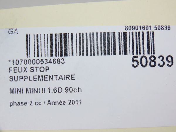 Feux stop supplementaire Mini MINI (R56) One d (2010-2013)